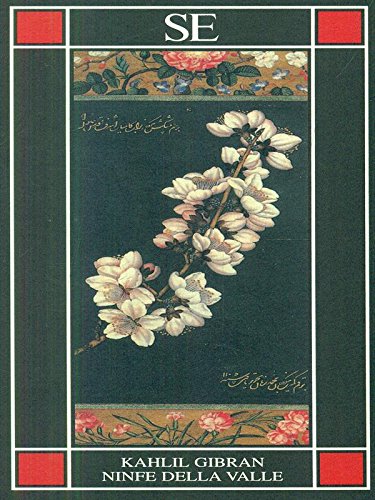 Amazon It Le Ninfe Della Valle Gibran Kahlil Farinelli I Libri