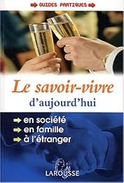 Le  savoir-vivre d'aujourd'hui