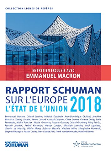 Rapport Schuman sur l'Europe: L'état de l'Union 2018 (Lignes de repères) (French Edition) by Thierry Chopin