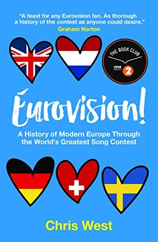 Eurovision! A History of Modern Europe Through the World's Greatest Song Contest