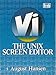 VI: The Unix Screen Editor : A User's Guide by 
