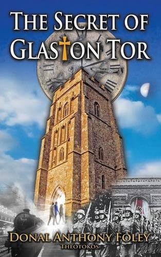 The Secret of Glaston Tor (The Glaston Chronicles)