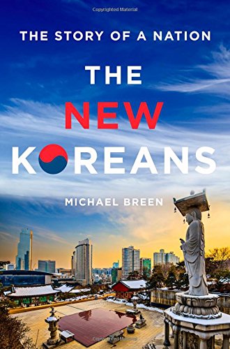 The New Koreans: The Story of a Nation