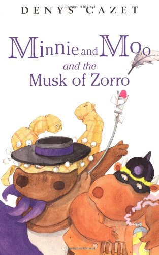 Minnie and Moo and the Musk of Zorro (Minnie and Moo (DK Paperback))