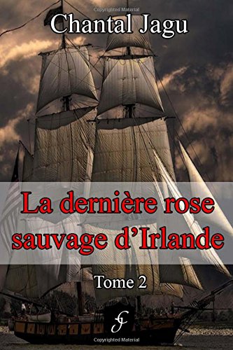 LA  DERNIERE ROSE SAUVAGE D'IRLANDE