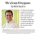 RICO RICO - Mexican Oregano (3oz) - Premium Greek Cut, Mexican Oregano Dried, Great For Mexican Cuisine and Spices - Packaged In Resealable Kraft Bag by RICO RICO