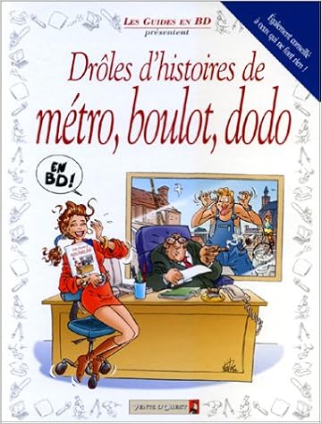 Droles D Histoires De Metro Boulot Dodo Collectif 9782869679597 Amazon Com Books