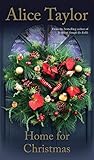Home For Christmas by Alice Taylor, Emma Byrne
