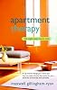Apartment Therapy: The Eight-Step Home Cure [Paperback]  by Gillingham-Ryan...
