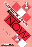 Improve Your Chess Now