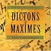 Dictons et maximes : Ecoutez la sagesse populaire by