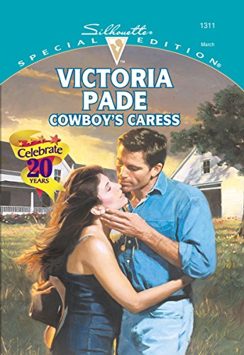 Cowboy's Caress: A Single Dad Romance (Special Edition, 1311)
