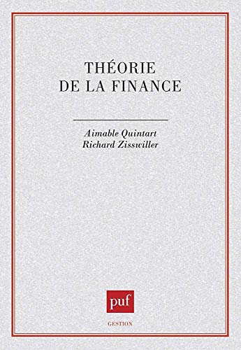 Théorie de la finance (Gestion) (French Edition) by Richard Zisswiller, Aimable Quintart