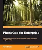 PhoneGap for Enterprise by Kerri Shotts
