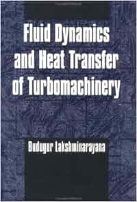 Fluid Dynamics And Heat Transfer Of Turbomachinery