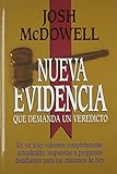 Nueva Evidencia Que Demanda un Veredicto (Spanish Edition)