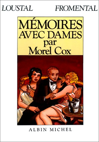 Mémoires avec dames par Morel Cox