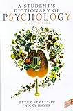 A Student's Dictionary of Psychology, Stratton, Peter and Hayes, Nicky, 0340705833