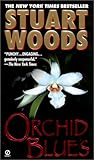 Front cover for the book Orchid Blues by Stuart Woods
