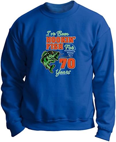 70th Birthday Gifts for Men 70th Birthday Gifts For All Hookin' Fish 70 Years Premium Crewneck Sweatshirt Medium Royal