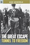 Sterling Point Books®: The Great Escape: Tunnel to Freedom