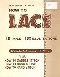 How to Lace 15 Types 158 Illustrations (New Revised Edition) by 