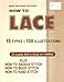 How to Lace 15 Types 158 Illustrations (New Revised Edition) by 