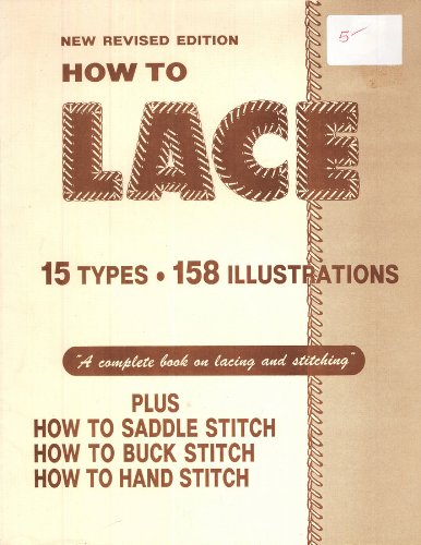 How to Lace 15 Types 158 Illustrations (New Revised Edition) by (Pamphlet)