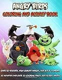 ANGRY BIRDS, Coloring and Activity Book, OVER 50 selected high quality images, size 8.5 x 11 inches, 20 activities and over 30 coloring pages, dot to dot, mazes by