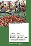 Image de Umkämpftes Essen: Produktion, Handel und Konsum von Lebensmitteln in globalen Kontexten (Transnationale Geschichte) (German Edition)