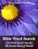 King James Bible Word Search (Daniel): 120 Word Search Puzzles with the Entire Book of Daniel in Jumbo Print by PuzzleFast