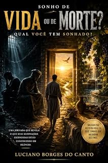 Livro Sonho de vida ou de morte?: Qual você tem sonhado?