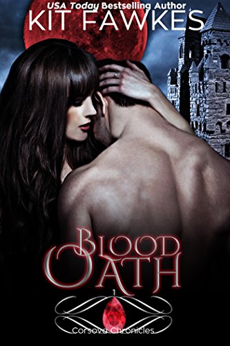 Blood Oath (Corsova Chronicles Book 1)