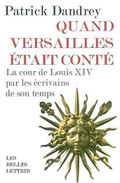 Quand Versailles était conté