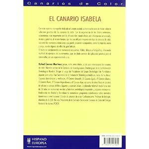 El canario Isabela/ The canary Isabela: Canarios De Color/ Color Canaries (Spanish Edition)