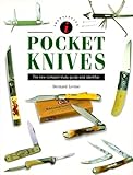 Pocket Knives: The New Compact Study Guide and Identifier (Identifying Guide Series) by