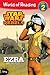 World of Reading Star Wars Rebels Ezra and the Pilot: Level 2