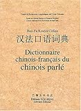 Dictionnaire chinois français du chinois parle by