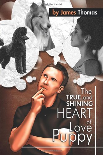 The True and Shining Heart of Love Puppy