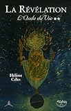 L'onde de vie : Tome 2, La rÃ©vÃ©lation by 