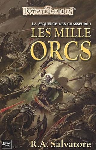 Download La séquence des Chasseurs, Tome 1 : Les mille orcs PDF