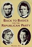 Back to Basics for the Republican Party, Third Edition