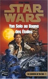 Yan Solo au bagne des étoiles