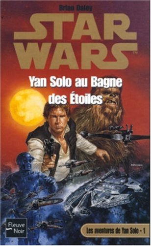 Yan Solo au bagne des étoiles
