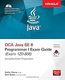 OCA Java SE 8 Programmer I Exam Guide (Exams 1Z0-808)