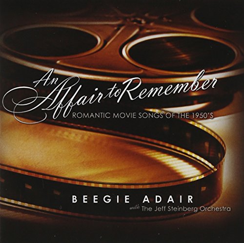 Beegie Adair - An Affair To Remember Romantic Movie Songs Of The 1950