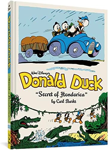 Walt Disney's Donald Duck the Secret of Hondorica: The Complete Carl Barks Disney Library Vol. 17