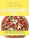 What Can I Eat On A Gluten-Free Diet?: A Quick Start Guide To Going Gluten-Free. Lose Weight, Feel G by Quick Start Guides