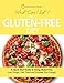 What Can I Eat On A Gluten-Free Diet?: A Quick Start Guide To Going Gluten-Free. Lose Weight, Feel G by Quick Start Guides