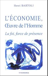 L' économie, oeuvre de l'homme